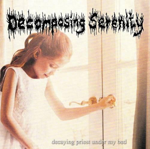 Proctalgia : Decaying Priest Under My Bed - Decay, Vile & Torment
